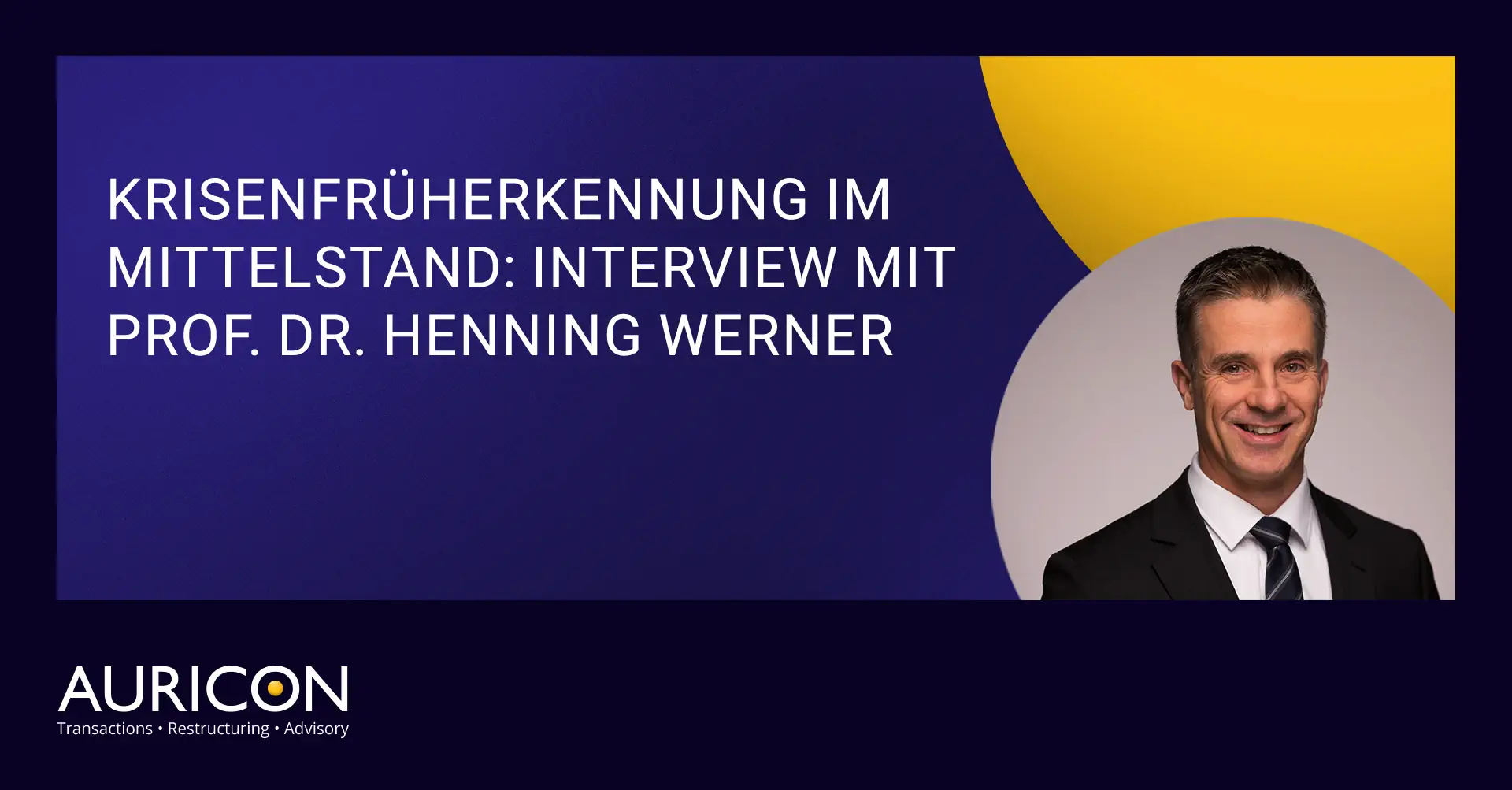 Featured image for “Geschützt: Krisenfrüherkennung im Mittelstand: Interview mit Prof. Dr. Henning Werner”